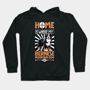 Home is with my Bernese Mountain Dog Hoodie